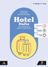 Hotel Italia. Per per il 2° biennio e 5° anno degli Ist. professionali. Con e-book. Con espansione online