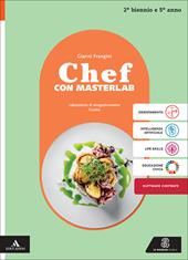 Chef con MasterLab. Per il 2° biennio e 5° anno degli Ist. professionali. Con e-book. Con espansione online