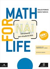 Math for life. Strumenti per studenti NAI. Con e-book. Con espansione online
