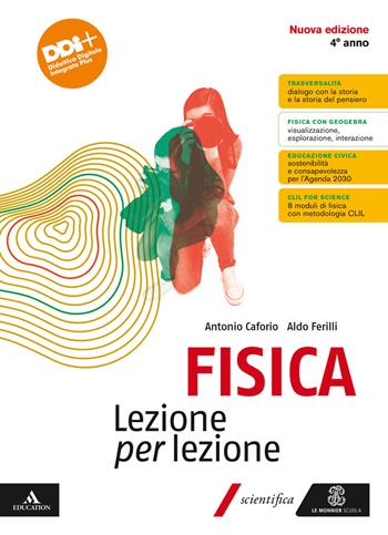 Fisica Lezione per lezione. Per il 4° anno delle Scuole superiori. Con e-book. Con espansione online. Vol. 2 - Antonio Caforio, Aldo Ferilli - Libro Le Monnier 2024 | Libraccio.it