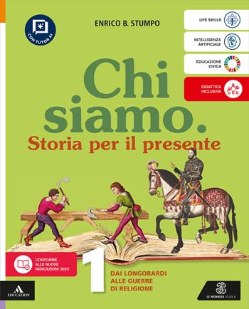 Chi siamo. Per la Scuola media. Vol. 1 - Enrico B. Stumpo - Libro Le Monnier 2026 | Libraccio.it