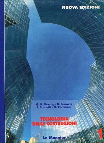 Tecnologia delle costruzioni. Per il triennio degli Ist. Tecnici. Vol. 1  - Libro Mondadori Education | Libraccio.it