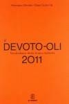 Il Devoto-Oli. Vocabolario della lingua italiana 2011 - Giacomo Devoto, Gian Carlo Oli - Libro Le Monnier 2010, Dizionari | Libraccio.it
