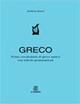 Primo vocabolario di greco. Con schede grammaticali - Andrea Sorci - Libro Le Monnier 2003, Dizionari | Libraccio.it