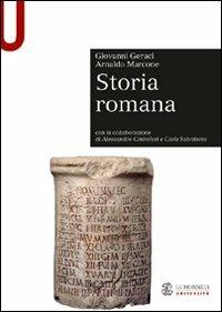 Storia romana - Giovanni Geraci, Arnaldo Marcone - Libro Mondadori Education 2011, Le Monnier università. Sintesi | Libraccio.it