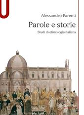 Parole e storie. Studi di etimologia italiana