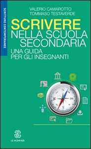 Image of Scrivere nella scuola secondaria. Una guida per gli insegnanti