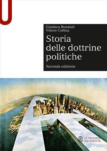 Storia delle dottrine politiche - Gianluca Bonaiuti, Vittore Collina - Libro Mondadori Education 2015, Sintesi | Libraccio.it