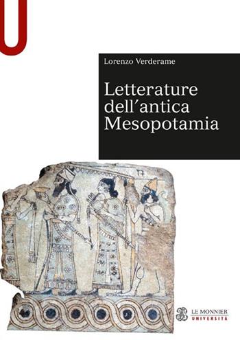 Letterature dell'antica Mesopotamia - Lorenzo Verderame - Libro Mondadori Education 2016, Sintesi | Libraccio.it