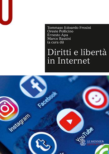 Diritti e libertà in Internet  - Libro Mondadori Education 2017, Sintesi | Libraccio.it