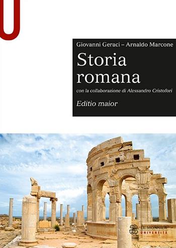 Storia romana. Editio maior - Giovanni Geraci, Arnaldo Marcone, Alessandro Cristofori - Libro Mondadori Education 2017, Sintesi | Libraccio.it