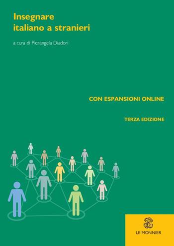 Insegnare italiano a stranieri  - Libro Mondadori Education 2015 | Libraccio.it