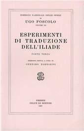 Opere. Vol. 3\3: Esperimenti di traduzione dell'iliade.