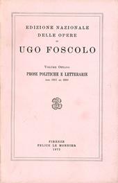 Opere. Vol. 8: Prose politiche e letterarie (1811-1816).