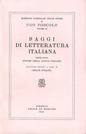 Opere. Vol. 11\1: Saggi di letteratura italiana.