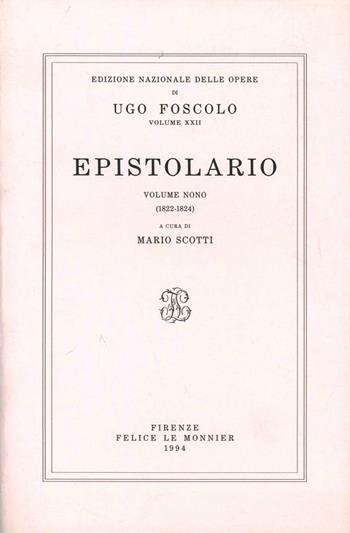Opere. Vol. 22: Epistolario (1822-1824) - Ugo Foscolo - Libro Mondadori Education 1994, Ediz.nazionale delle opere di U.Foscolo | Libraccio.it