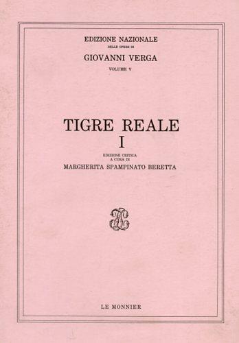 Tigre reale. Vol. 1 - Giovanni Verga - Libro Mondadori Education 1988, Ediz.nazionale delle opere di G.Verga | Libraccio.it