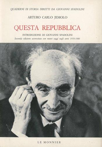 Questa Repubblica. Dal '68 alla crisi morale - Arturo Carlo Jemolo - Libro Mondadori Education 1981, Quaderni di storia | Libraccio.it