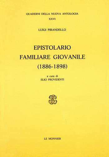 Epistolario familiare giovanile (1886-1898) - Luigi Pirandello - Libro Mondadori Education 1986, Quaderni Nuova antologia | Libraccio.it