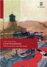 L'Ottocento - Franco Della Peruta - Libro Mondadori Education 2000 | Libraccio.it