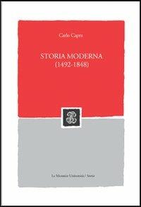 Storia moderna (1492-1848) - Carlo Capra - Libro Mondadori Education 2004, Sintesi | Libraccio.it