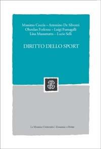 Il diritto dello sport  - Libro Mondadori Education 2004, Sintesi | Libraccio.it