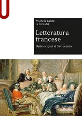 Letteratura francese. Vol. 1: Dalle origini al Settecento