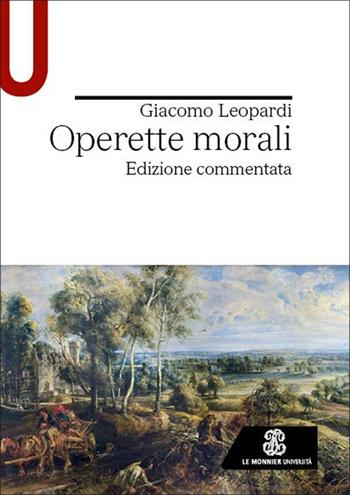 Leopardi. Operette morali  - Libro Le Monnier Università 2025, Strumenti | Libraccio.it