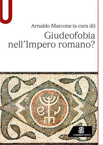 Giudeofobia nell’impero romano?  - Libro Le Monnier Università 2024, Studi | Libraccio.it