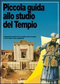 Piccola guida allo studio del tempio - Robert Backhouse - Libro Editrice Elledici 1996, Piccoli strumenti biblici | Libraccio.it