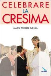 Celebrare la cresima