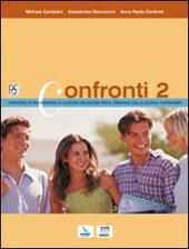 Confronti. Percorsi di riflessione di cultura religiosa per il triennio della Scuola superiore. Vol. 2