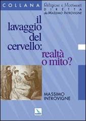 Il lavaggio del cervello: realtà o mito?