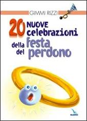 20 nuove celebrazioni della festa del perdono