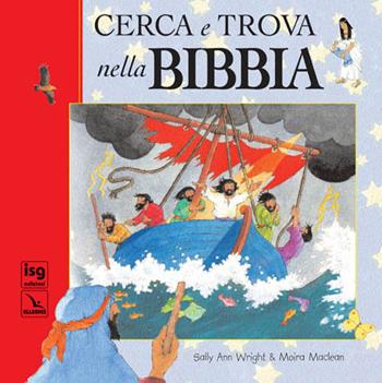 Cerca e trova nella Bibbia - Sally Ann Wright, Moira McLean, Moira Maclean - Libro Editrice Elledici 2006 | Libraccio.it