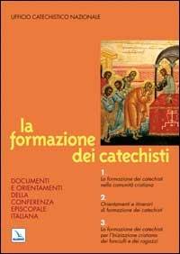 La formazione dei catechisti  - Libro Editrice Elledici 2006, Orientamenti per la catechesi | Libraccio.it