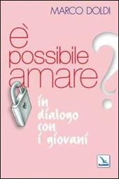 É possibile amare? In dialogo con i giovani