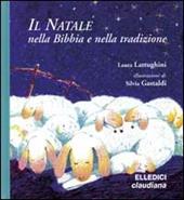 Il Natale nella Bibbia e nella tradizione