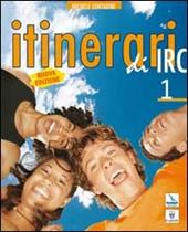 Itinerari di IRC. Schede tematiche. Per il biennio delle Scuole superiori. Vol. 1