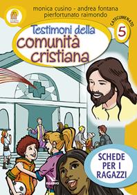 Progetto Emmaus. Catecumenato. Vol. 5: Testimoni della comunità cristiana. Schede per i ragazzi - Andrea Fontana, Monica Cusino, Pierfortunato Raimondo - Libro Editrice Elledici 2008 | Libraccio.it