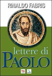 Lettere di Paolo - Rinaldo Fabris - Libro Editrice Elledici 2009 | Libraccio.it