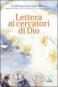 Lettera ai cercatori di Dio  - Libro Editrice Elledici 2009, Documenti CEI | Libraccio.it