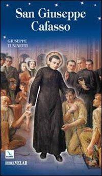 San Giuseppe Cafasso - Giuseppe Tuninetti - Libro Editrice Elledici 2010, Biografie | Libraccio.it