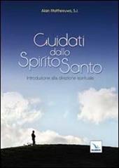 Guidati dallo Spirito Santo. Introduzione alla guida spirituale