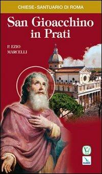 San Gioacchino in Prati - Ezio Marcelli - Libro Editrice Elledici 2010, I luoghi della fede | Libraccio.it