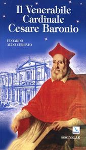 Il venerabile cardinale Cesare Baronio