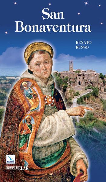 San Bonaventura - Renato Russo - Libro Editrice Elledici 2010, Biografie | Libraccio.it