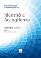 Identità e accoglienza. Tra limite e desiderio