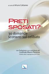 Preti sposati? 30 domande scottanti sul celibato