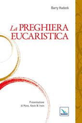 La preghiera eucaristica